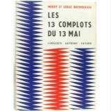 LE 13 MAI 1958, LA GRANDE ILLUSION