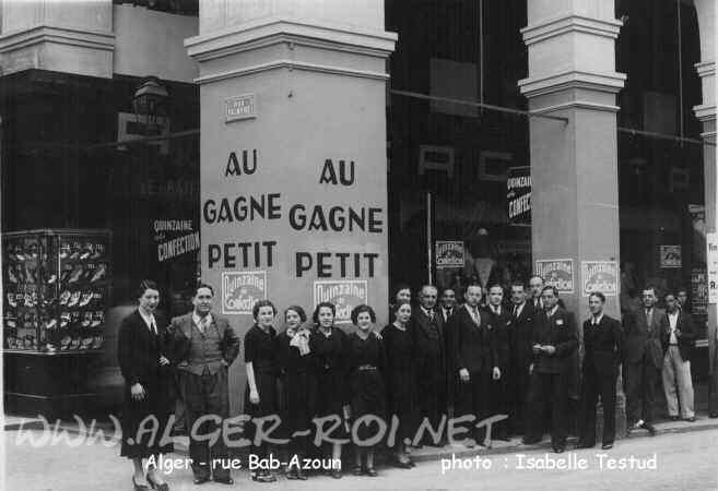 "Au Gagne Petit" : angle rue Palmyre et 4, rue Bab-Azoun, près place du Gouvernement