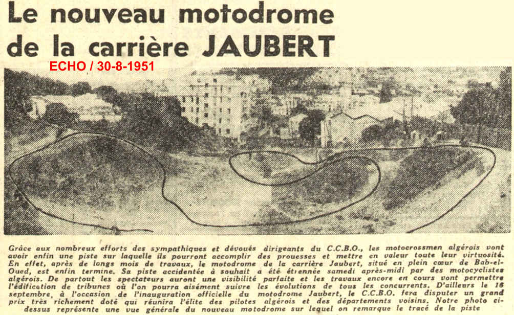 Le nouveau motodrome de la carrière JAUBERT 