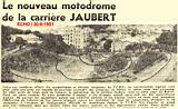 Le nouveau motodrome de la carrière JAUBERT 