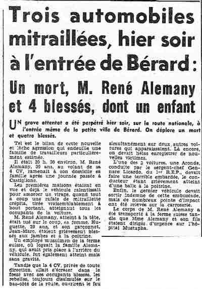 Un grave attentat été perpétré hier soir, sur la route nationaleà l'entrée même de la petite ville de Bérard.