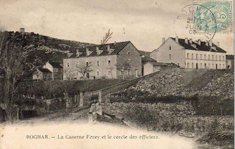 boghar,la caserne forey et le cercle des officiers