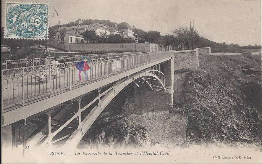 bone,passerelle de la tranchee et hopital civil