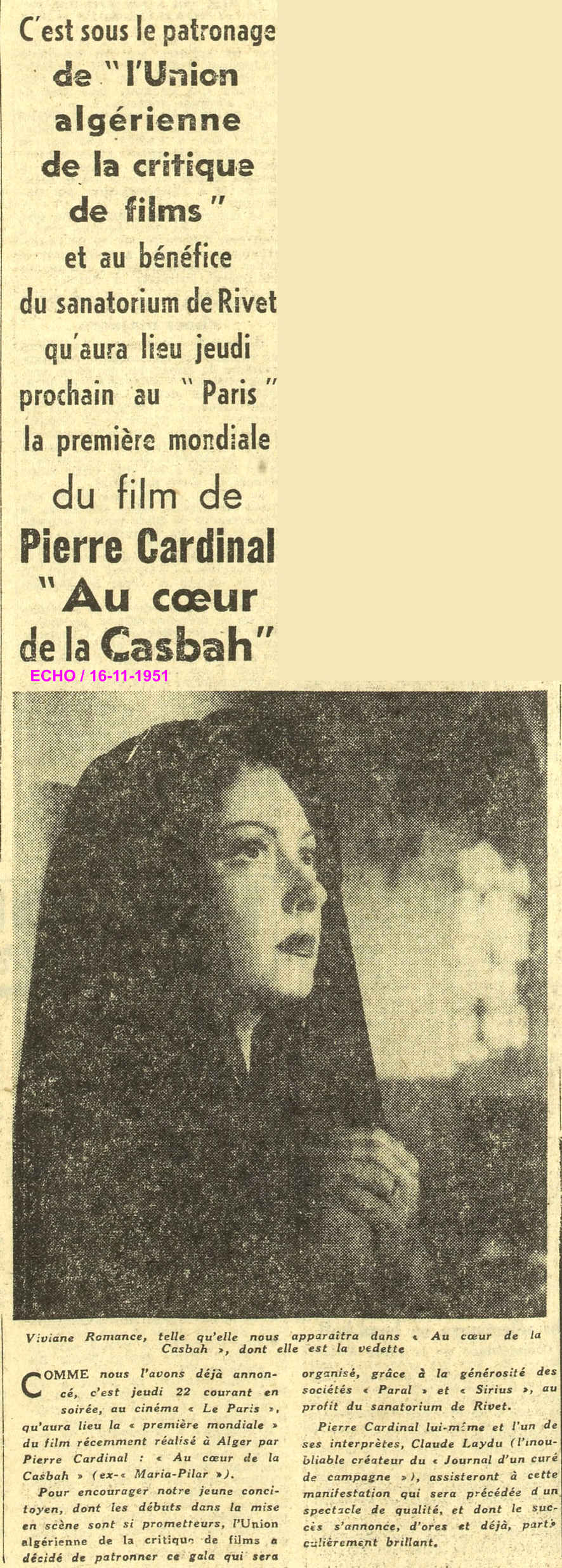 la première mondiale du film de Pierre Cardinal " Au cœur de la Casbah " 