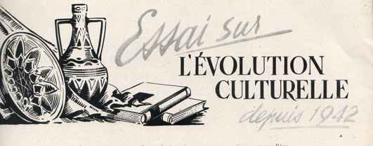 Essai sur l'évolution culturelle depuis 1942 