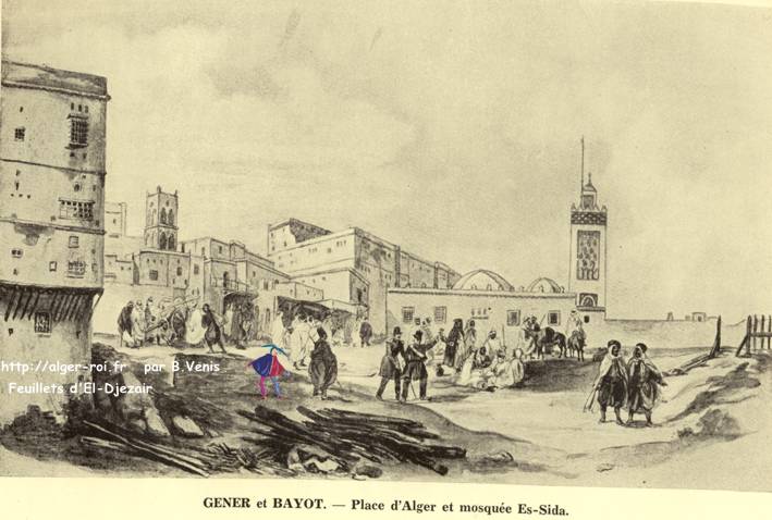 Gener et Bayot.- Place d'Alger et mosquée Es-Sida