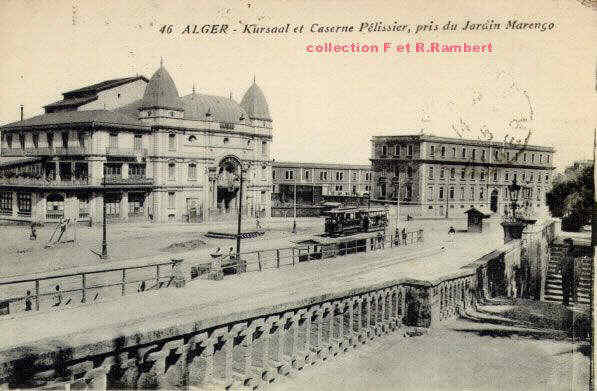 le Kursaal, la caserne Pélissier , photo prise du jardin Marengo