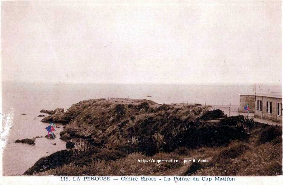 La Pérouse,centre sirocco,la pointe du cap  matifou