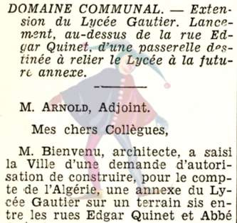 Extension du Lycée Gautier. Lancement, au-dessus de la rue Edgar Quinet, d'une passerelletinée à relier le Lycée à la future annexe.