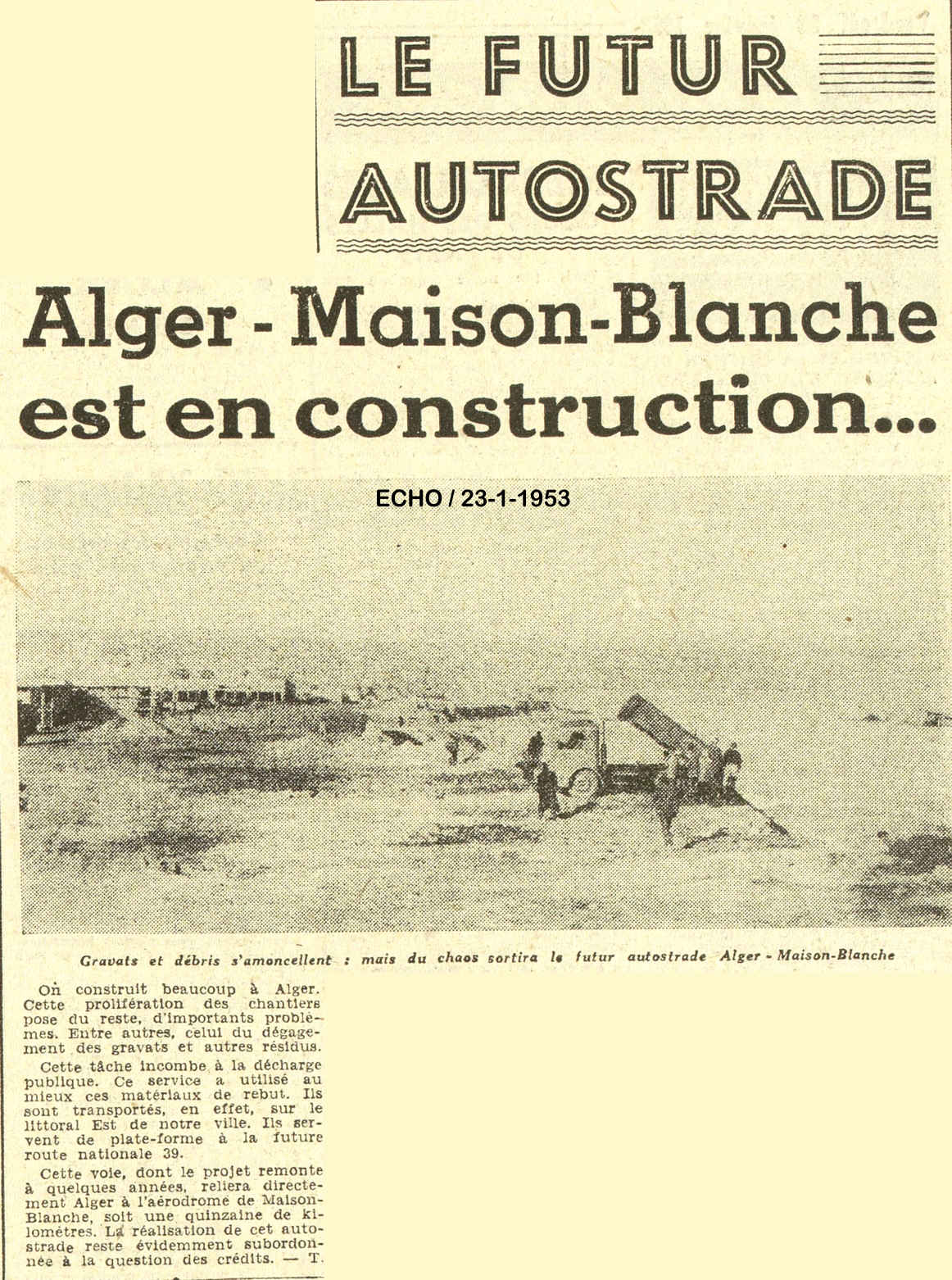 Le Futur Autostrade Alger - Maison-Blanche est en construction...