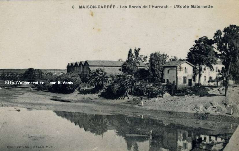 Maison-Carrée,l'harrach et l'ecole maternelle