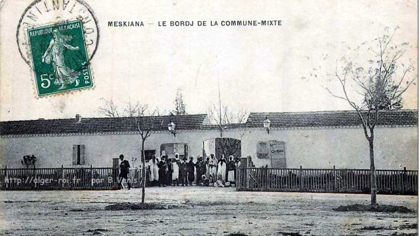 la meskiana,le bordj de la commune mixte