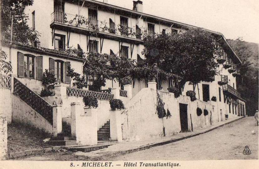 michelet,kabylie du djurdjura,hotel transatlantique