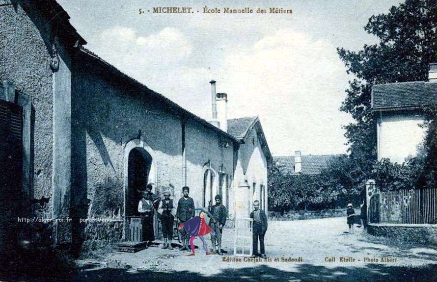 michelet,kabylie du djurdjura,ecole manuelle des metiers