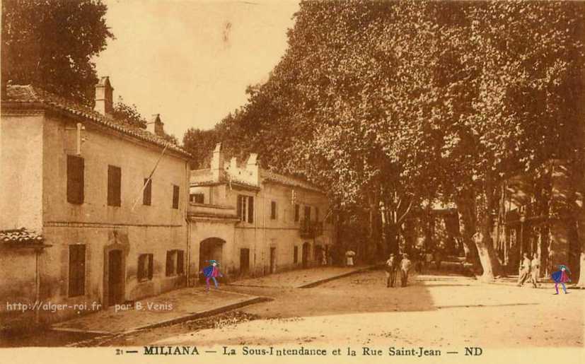 La sous-intendance et la rue Saint Jean,miliana