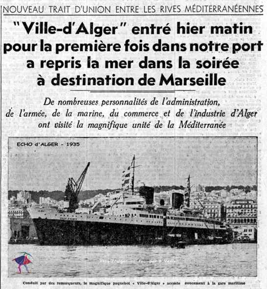 "Ville-d'Alger" entré hier matin pour la première fois dans notre port a repris la mer dans la soirée à destination de Marseille