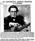 LE GUITARISTE ANDRES SEGOVIA A L'OPÉRA