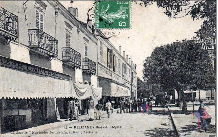 relizane,la rue de l'hopital, bazar universel et hotel de la paix