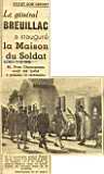 Le général BREUILLAC a inauguré la "Maison du Soldat" 