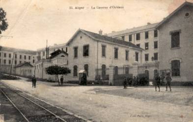 ALGER – La Caserne d'Orléans