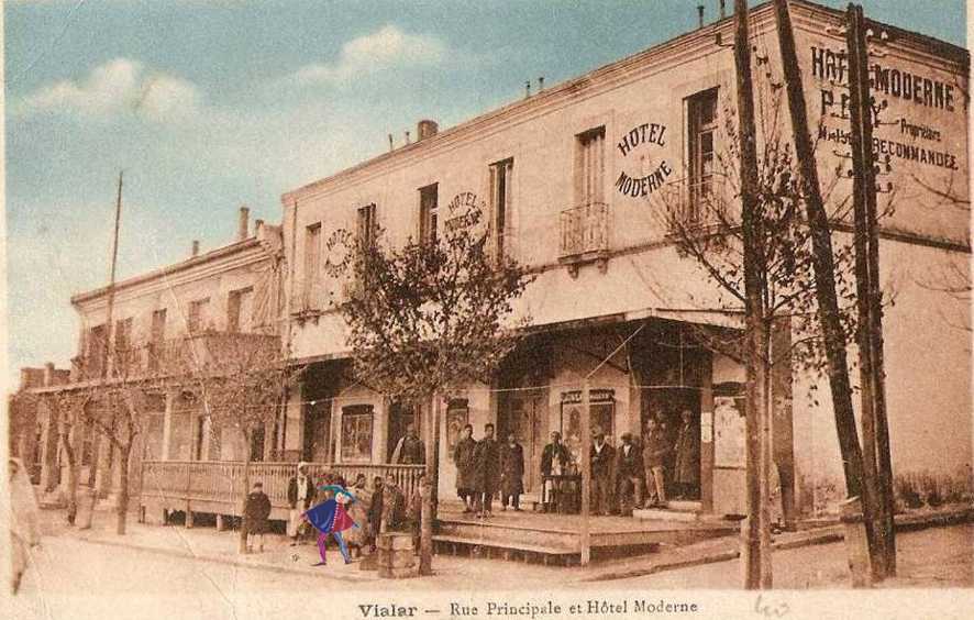 vialar,rue principale et hotel moderne;