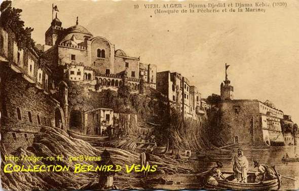 Vieil Alger : la mosquée Djamâ Djedid , petite mosquée, mosquée de la Pêcherie