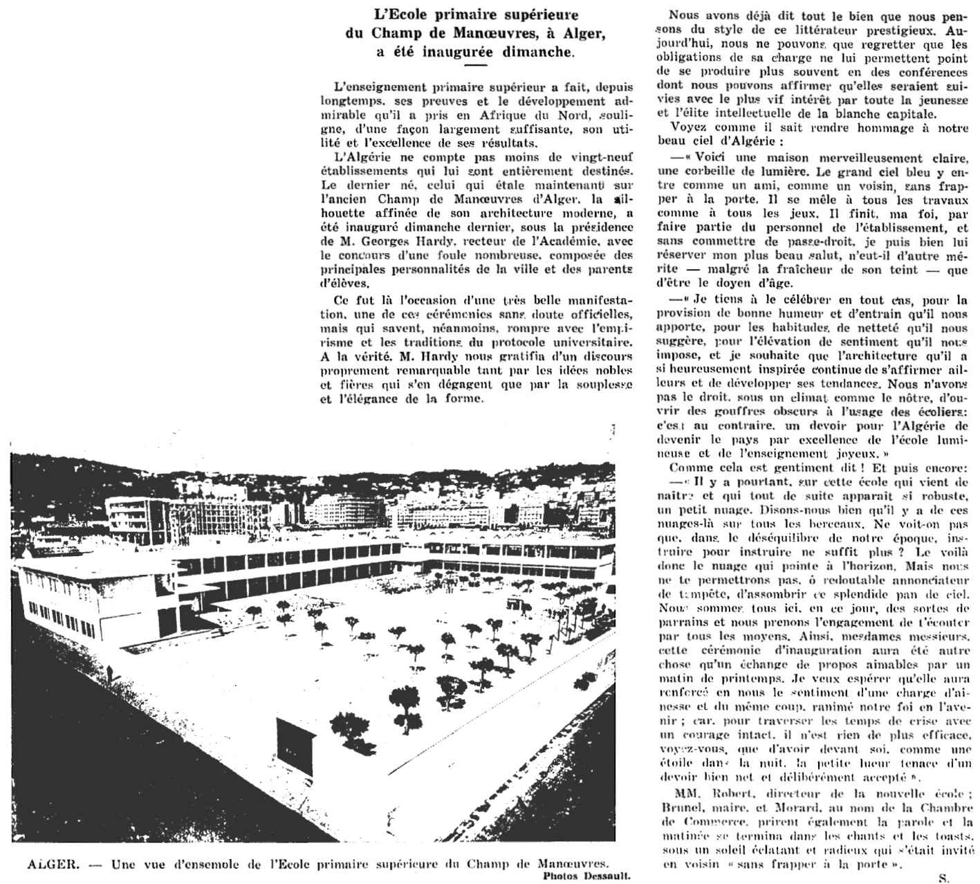 L'École primaire supérieure du Champ de Manœuvres, à Alger, a été inaugurée dimanche.